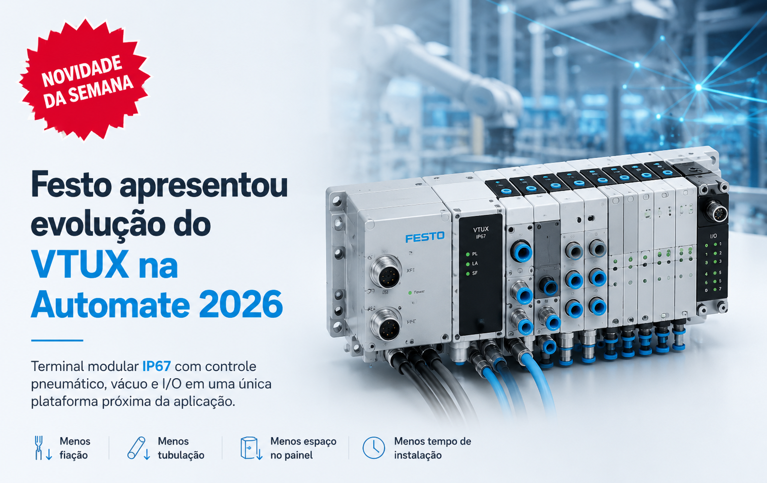 Arte técnica com selo “Novidade da Semana” destacando a evolução do terminal de válvulas VTUX da Festo na Automate 2026.
